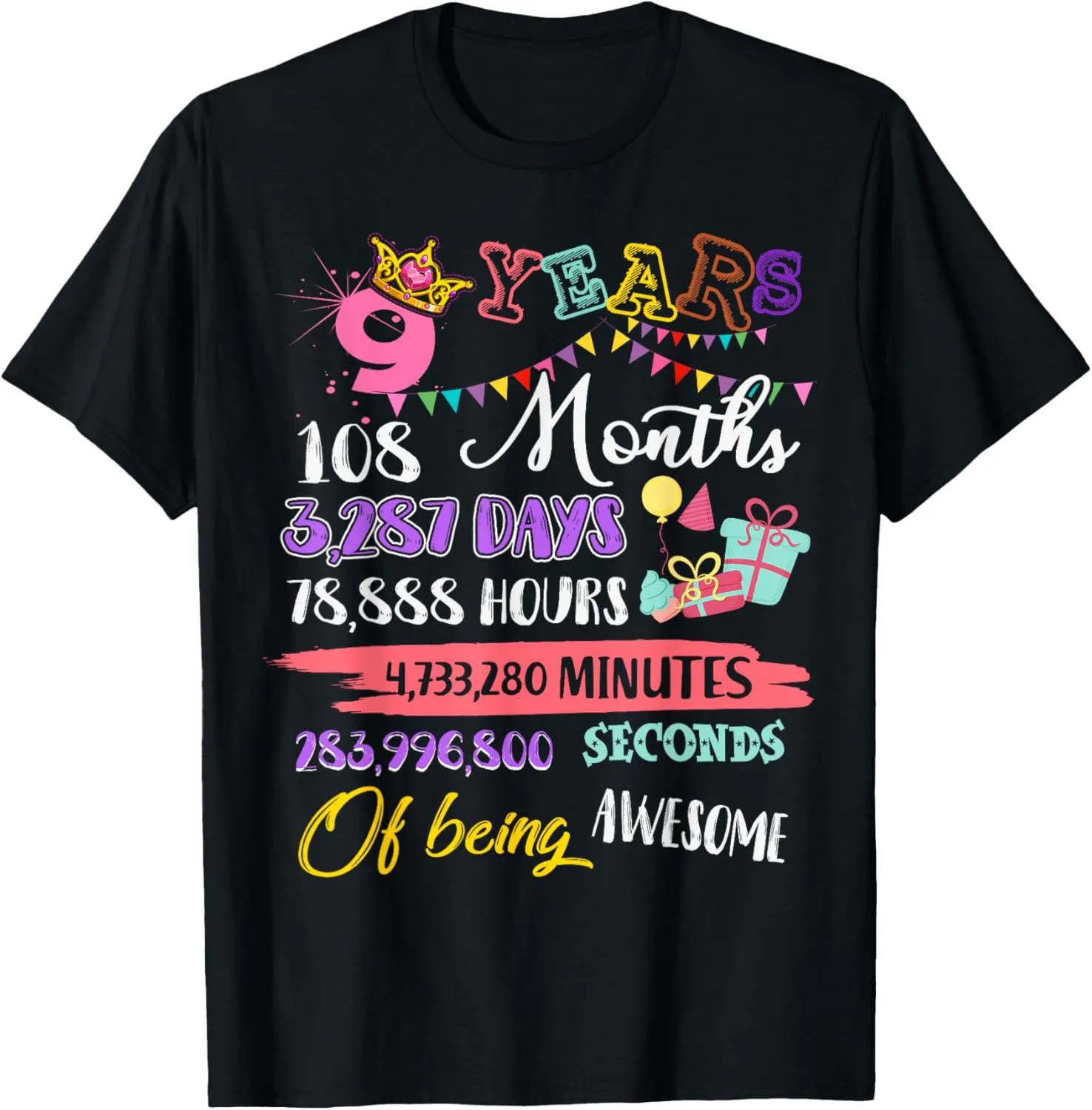 9th Birthday For Girls 9 Years Old Being Awesome Gift T-Shirt